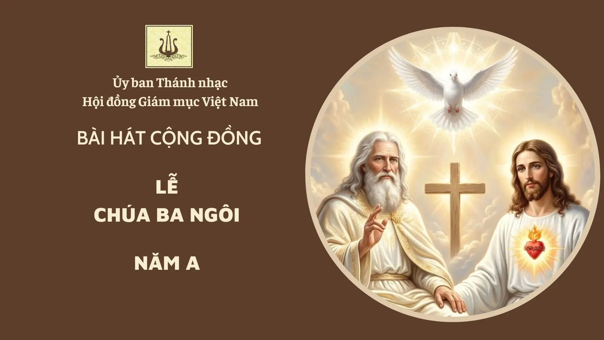 Bài hát cộng đồng lễ Chúa Ba Ngôi năm A ngày 31/5/2026